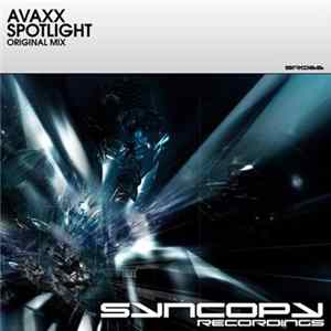 Avaxx - Spotlight mp3