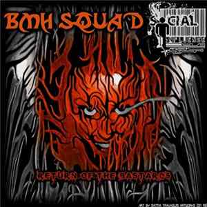 BMH Squad - Return Of The Bastards mp3