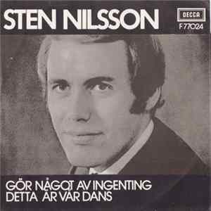 Sten Nilsson - Gör Något Av Ingenting / Detta Är Vår Dans mp3