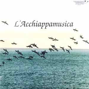 Luciano Simoncini - L'Acchiappamusica mp3