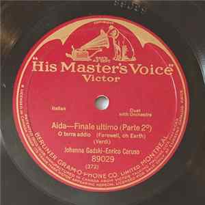 Johanna Gadski - Enrico Caruso - Aida-Finale Ultimo (Parte 2°) O Terra Addio (Farewell, Oh Earth) mp3