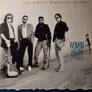The Doug MacLeod Band - Woman In The Street mp3