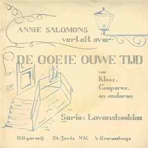 Annie Salomons - Annie Salomons Vertelt Over De Goeie Ouwe Tijd mp3