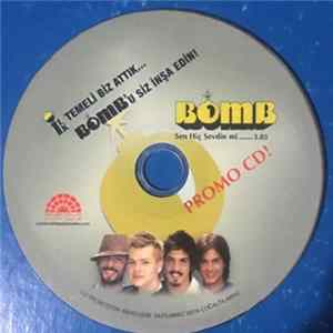 BOMB - Sen Hiç Sevdin Mi? mp3