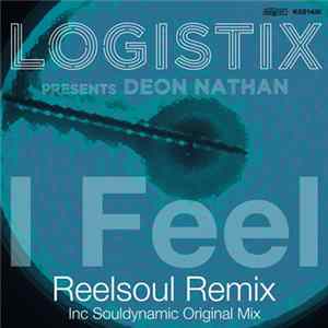 Logistix Presents Deon Nathan - I Feel mp3