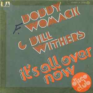 Bobby Womack & Bill Withers - It's All Over Now / Doing It My Way mp3