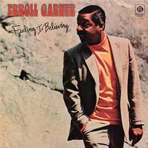 Erroll Garner - Feeling Is Believing mp3