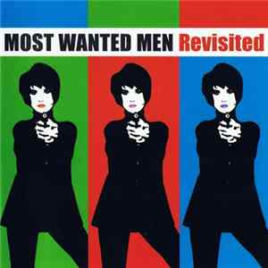 Most Wanted Men - Revisited mp3