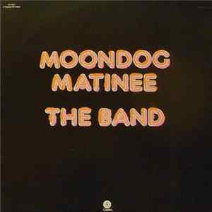 The Band - Moondog Matinee mp3