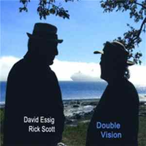 David Essig, Rick Scott - Double Vision mp3