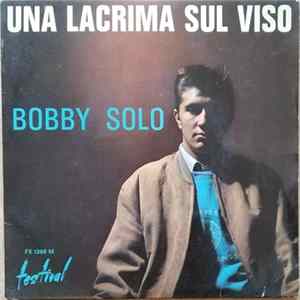 Bobby Solo - Una Lacrima Sul Viso mp3