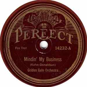 Golden Gate Orchestra / Casino Dance Orchestra - Mindin' My Business / Sometime Or Somehow mp3