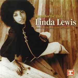 Linda Lewis - Reach For The Truth - Best Of The Reprise Years 1971-1974 mp3