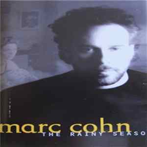 Marc Cohn - The Rainy Season mp3