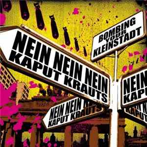 Nein Nein Nein / Kaput Krauts - Bombing Your Kleinstadt mp3