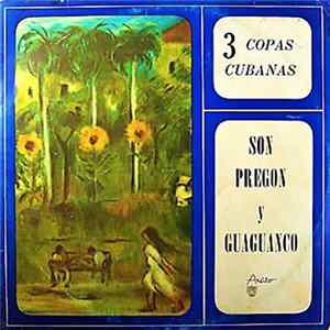 Various - 3 Copas Cubanas - Son Pregon Y Guaguanco mp3