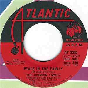 The Johnson Family - Peace In The Family / I Only Want To Be With You mp3