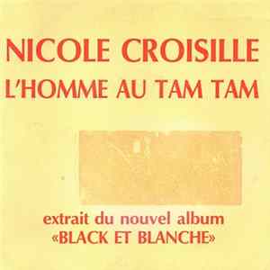 Nicole Croisille - L'homme Au Tam Tam mp3