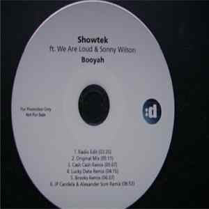 Showtek Ft. We Are Loud & Sonny Wilson - Booyah (The Remixes) mp3
