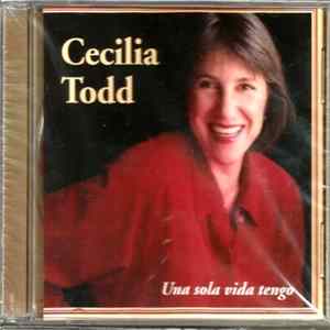 Cecilia Todd - Una Sola Vida Tengo mp3