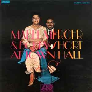 Mabel Mercer & Bobby Short - Mabel Mercer & Bobby Short At Town Hall mp3