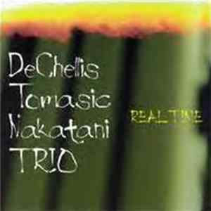DeChellis Tomasic Nakatani Trio - Real Time mp3