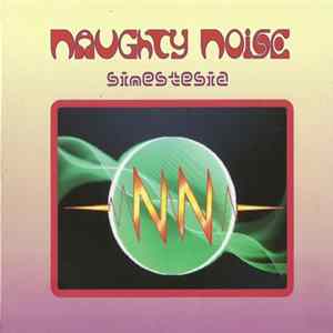Naughty Noise - Sinestesia Op. 3 mp3