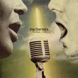 The Thermals - Personal Life mp3