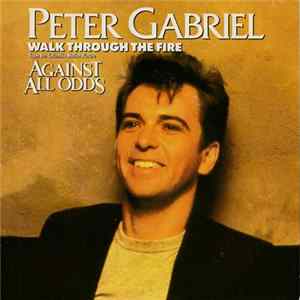 Peter Gabriel - Walk Through The Fire mp3
