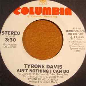 Tyrone Davis - Ain't Nothing I Can Do mp3