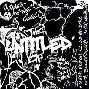 Planet Of The Fakes - The Untitled EP mp3