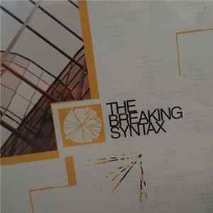 The Breaking Syntax - The Breaking Syntax mp3