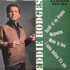 Eddie Hodges - Bandit Of My Dreams / Mugmates mp3