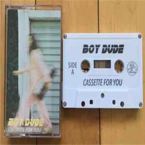 Boy Dude - Cassette For You mp3