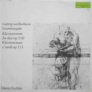 Ludwig van Beethoven, Dieter Zechlin - Klaviersonate As-dur Op. 110 / Klaviersonate C-moll Op. 111 mp3