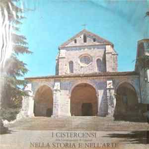 Monaci Cistercensi Della Congregazione Di Casamari - I Cistercensi Nella Storia E Nell'Arte mp3
