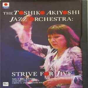 Toshiko Akiyoshi Jazz Orchestra - Strive For Jive mp3