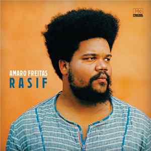 Amaro Freitas - Rasif mp3