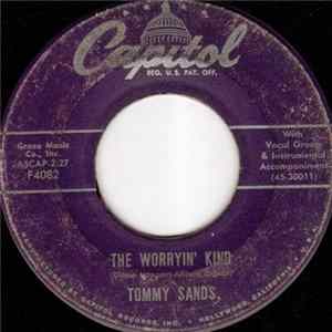 Tommy Sands - The Worryin' Kind / Bigger Than Texas mp3