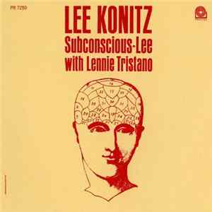 Lee Konitz With Tristano, Marsh & Bauer - Subconscious-Lee mp3