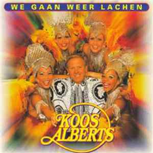 Koos Alberts - We Gaan Weer Lachen mp3