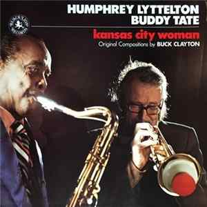 Buddy Tate / Humphrey Lyttelton - Kansas City Woman mp3