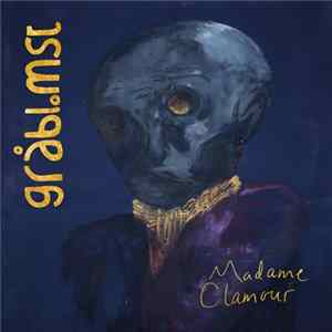 Gråblomst - Madame Clamour mp3