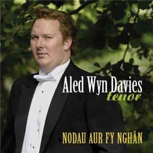 Aled Wyn Davies - Nodau Aur Fy Nghan mp3