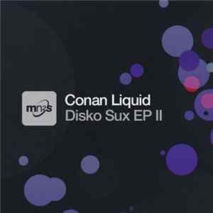 Conan Liquid - Disko Sux EP II mp3