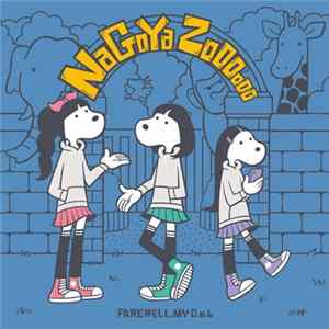 FAREWELL, MY D.u.b - Nagoya Zoooooo mp3