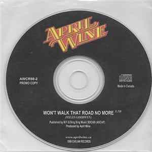 April Wine - Won't Walk That Road No More mp3