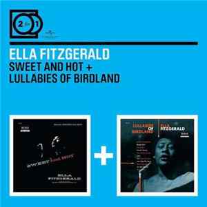 Ella Fitzgerald - Sweet And Hot + Lullabies Of Birdland mp3