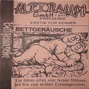 Various - Alptraum Gmbh & Guests - Bettgeräusche mp3