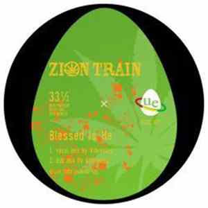 Zion Train - Blessed Is He / Love Revolutionary mp3